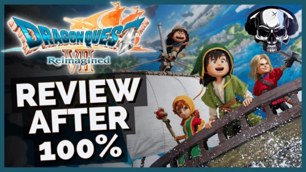 Dragon Quest 7 Reimagined - Review After 100%