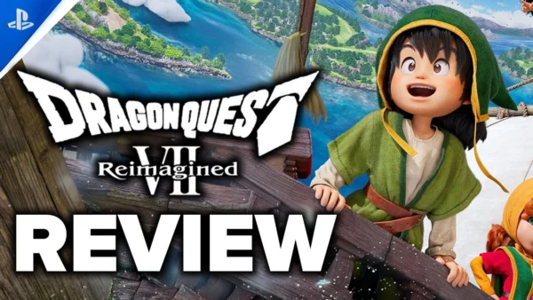 Dragon Quest 7 Reimagined Review - The Final Verdict