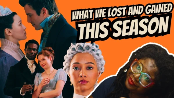 Bridgerton Season 4B and what We Lose and Gain in Equal Measure [CC]