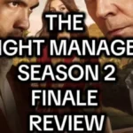 THE NIGHT MANAGER SEASON 2 FINALE REVIEW