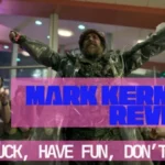Mark Kermode reviews Good Luck, Have Fun, Don’t Die