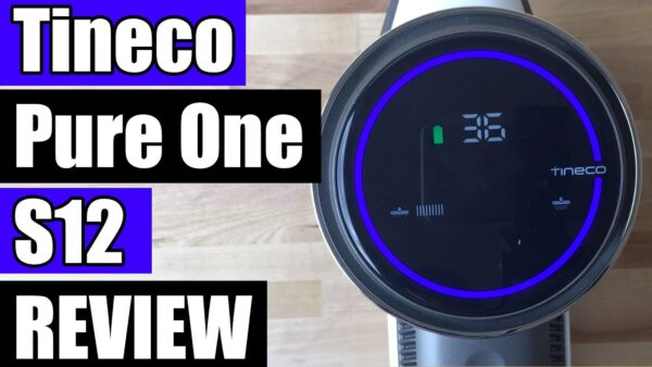 Tineco Pure One S12 Plus Cordless Vacuum Review and TESTS