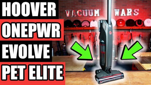 Hoover ONEPWR Evolve Pet Elite (EVOLVE 2) REVIEW