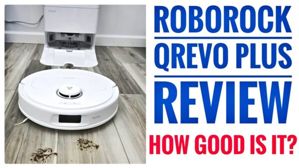 Roborock Qrevo Plus Robot Vacuum & Mop Combo HONEST Review. Is It Just A Dad Approved?