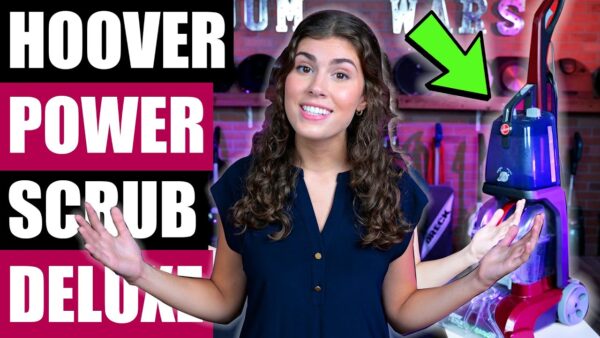 Hoover Power Scrub Deluxe Review - PROS & CONS - Vacuum Wars!