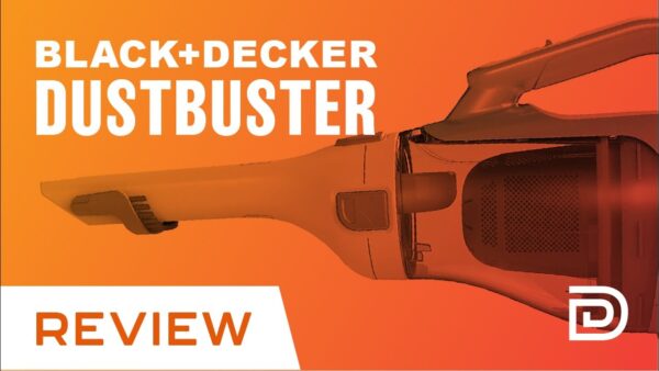 BLACK+DECKER dustbuster AdvancedClean Cordless Handheld Vacuum Review