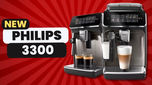 NEW PHILIPS 3300 | Coffee maker REVIEW, OPINION and COMPARISON.