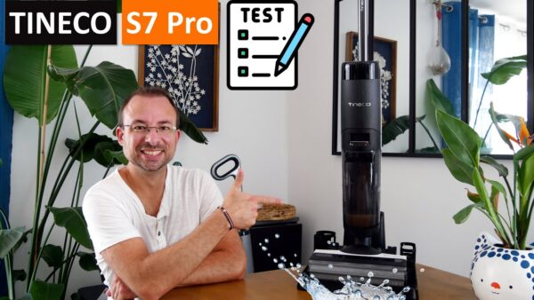 Tineco S7 Pro Il s'approche de la perfection