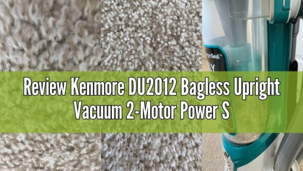 Review Kenmore DU2012 Bagless Upright Vacuum 2-Motor Power Suction Lightweight Carpet Cleaner with 1