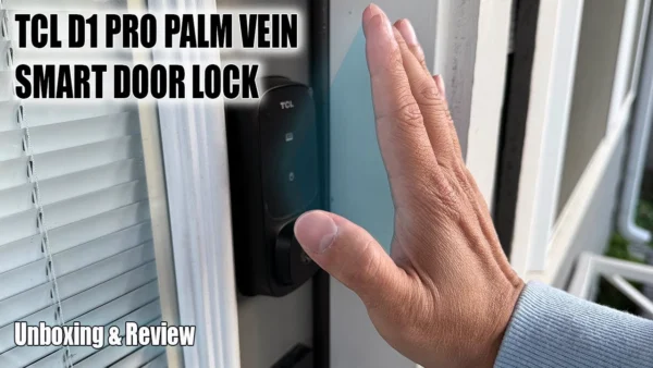 TCL's D1 Pro Palm Vein Smart Door Lock is a Must-Have for Smart Homes!