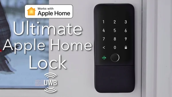 Aqara U400 Review: The First UWB Smart Lock with Apple Home Key