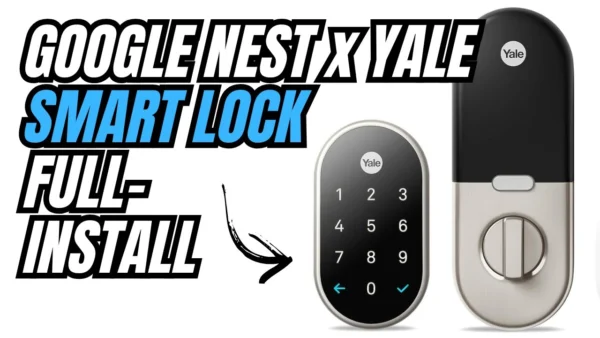 Google Nest x Yale Smart Door Lock Install - Lock and Unlock via the App!
