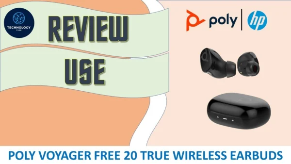 Review Poly Voyager Free 20 wireless earbuds : Unbox Setup & Use