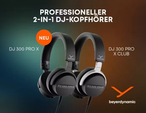 beyerdynamic introduces DJ 300 PRO X: Two versions for style and precision