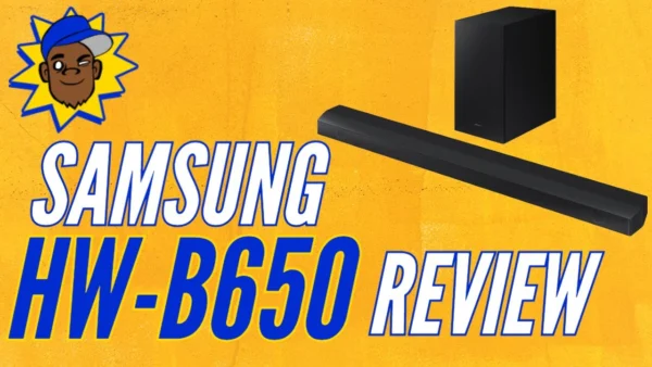 Samsung HW-B650 Review!.. Is the Samsung HW-B650 a clear choice over the B550?