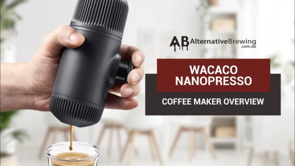 Wacaco Nanopresso Coffee Maker Review & Guide
