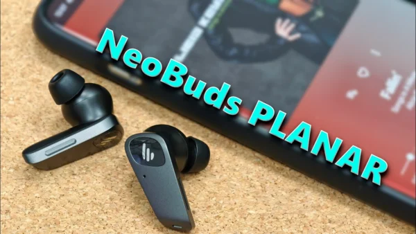 Edifier NeoBuds Planar Review: Sound Quality Stands Apart