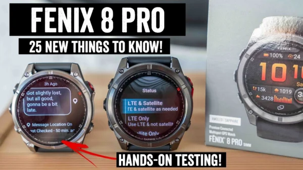 Garmin Fenix 8 Pro/MicroLED Hands-On Testing: 25 Things You Need to Know!
