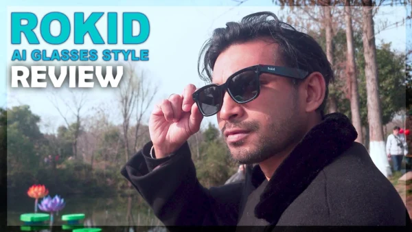 Rokid AI Glasses Style Review