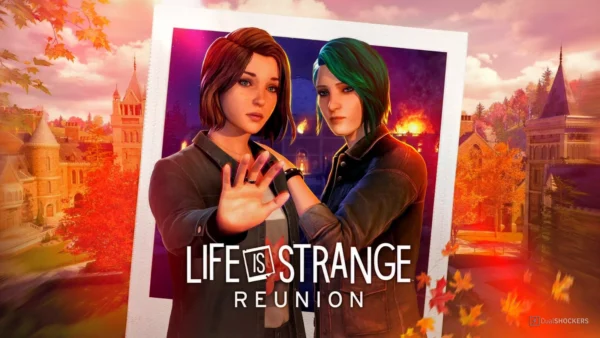 Life is Strange Reunion Review: An Absolute Shakabrah Redemption Ride