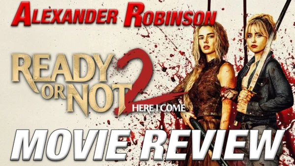 READY OR NOT 2: HERE I COME Movie Review (A Fun, But Less Novel Sequel)