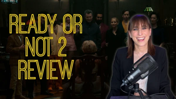 Ready or Not 2: Here I Come Proves the Wait Was Worth It | Review