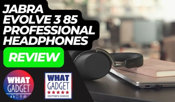 Jabra Evolve 3 85 Review- Headphones For The Modern Worker - What Gadget