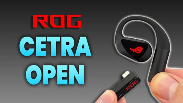 Open-Ear Gaming is Here! ASUS ROG Cetra Open