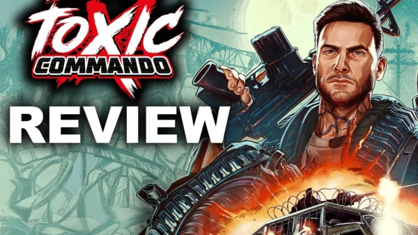 John Carpenter's Toxic Commando Review - The Final Verdict