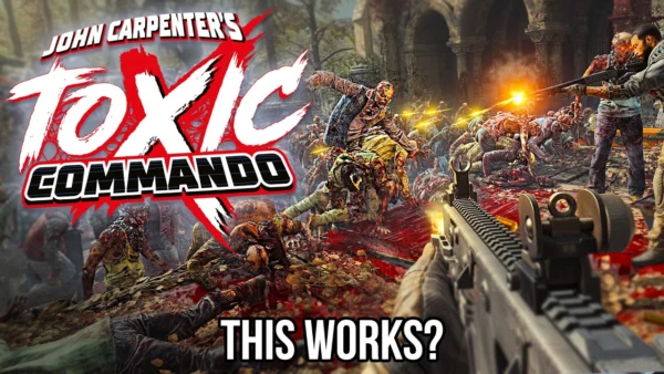 Toxic Commando… Is It Actually Good?