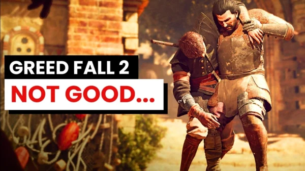 GreedFall 2 Is a HUGE Downgrade…