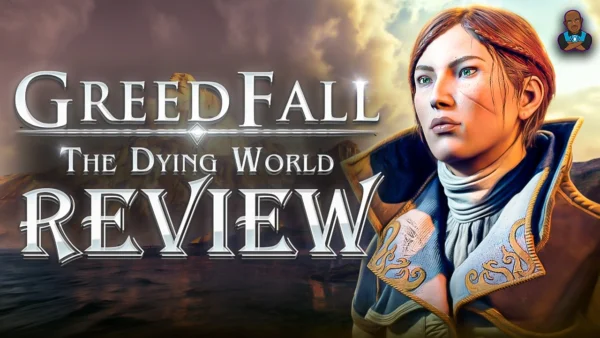 Greedfall: TDW - 1.0 Launch Review