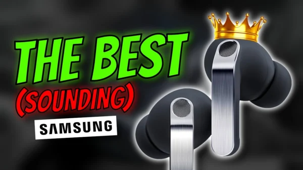 Galaxy Buds4 Pro: Return of the King