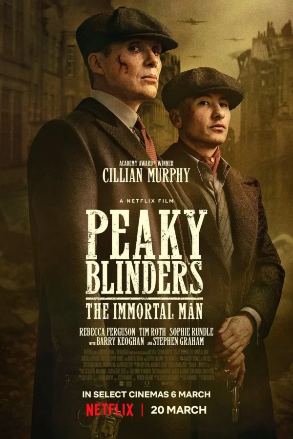 Peaky Blinders: The Immortal Man — FILM REVIEW