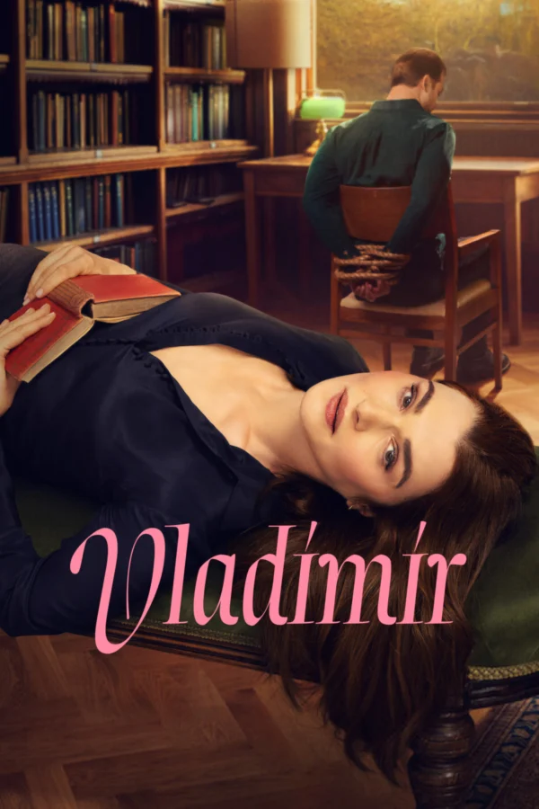 Vladimir – Limited Series Review - Caillou Pettis Movie Reviews