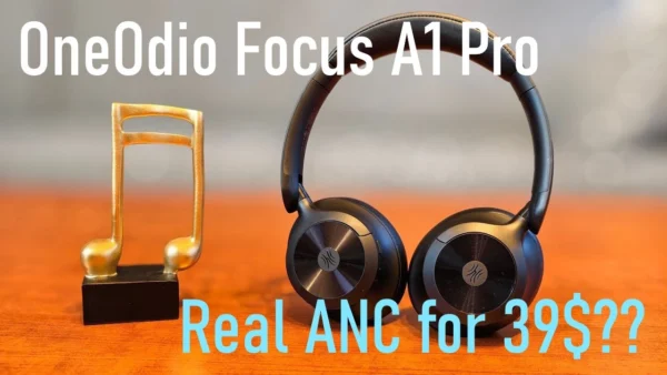 Can you get real ANC for 39$? OneOdio Focus A1 Pro review!