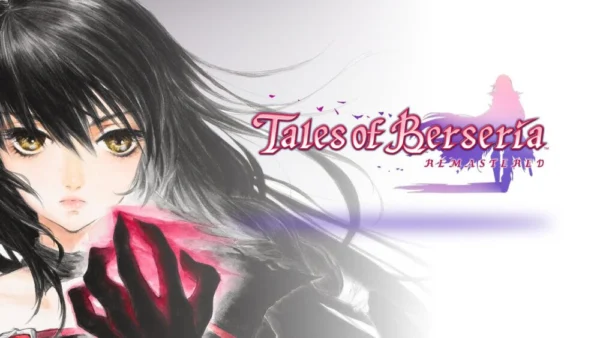 Tales of Berseria Remastered is a competent, yet unnecessary remaster - The AU Review