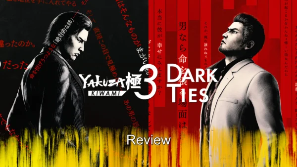 Yakuza Kiwami 3 & Dark Ties - Review — Maxi-Geek