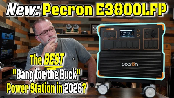 NEW for 2026: Pecron E3800LFP | 4200W 3840Wh Budget Beast.