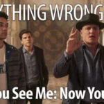 Everything Wrong With Now You See Me: Now You Don't In 16 Minutes Or Less