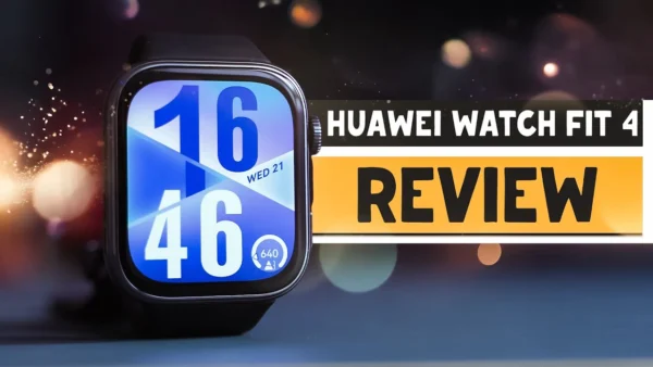 Huawei Watch Fit 4 Review: The Apple Watch Feel, Without the Price?