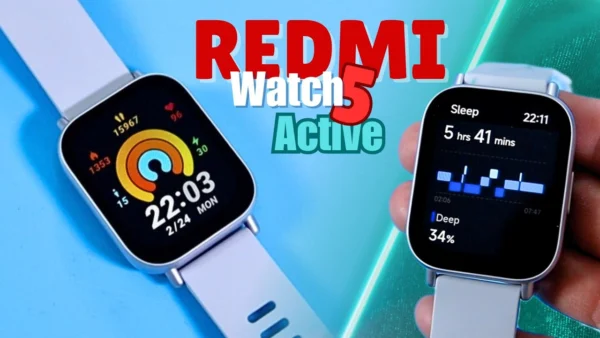 REDMI Watch 5 Active in 2025 Review - Unbiased Opinion