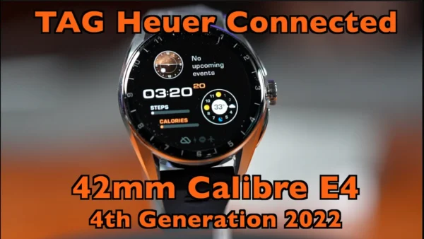 Tag Heuer Connected 42mm Calibre E4 Fourth Generation Initial Impression