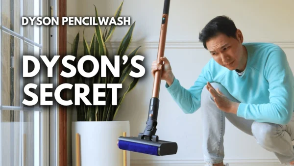 DYSON PencilWash Review: No Suction. No Self-Cleaning
