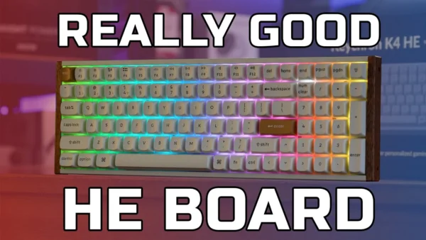Keychron K4 HE Review - Excellent Quality Hall Effect Keyboard