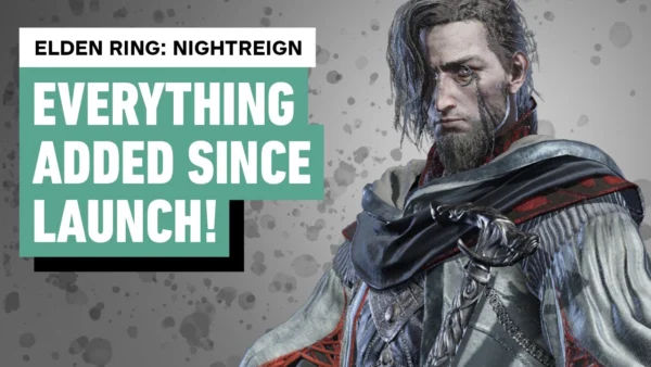 Elden Ring Nightreign: Everything Added Since Launch