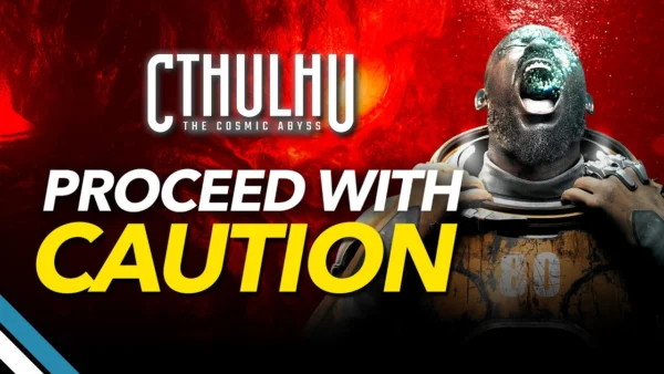Cthulhu: The Cosmic Abyss Worth Buying RIGHT Now? - REVIEW