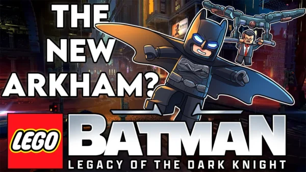I played Lego Batman: Legacy of the Dark Knight EARLY (COMPLETE Breakdown)