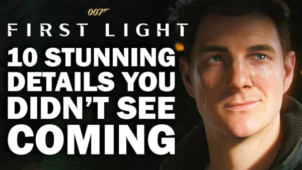 007 First Light - 10 STUNNING Details Bond Fans Didn’t See Coming