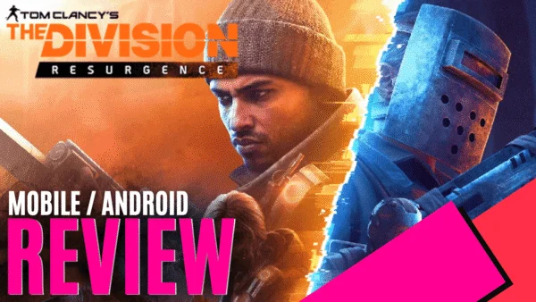 The Division Resurgence (Mobile/Android) - Review | MKAU Gaming